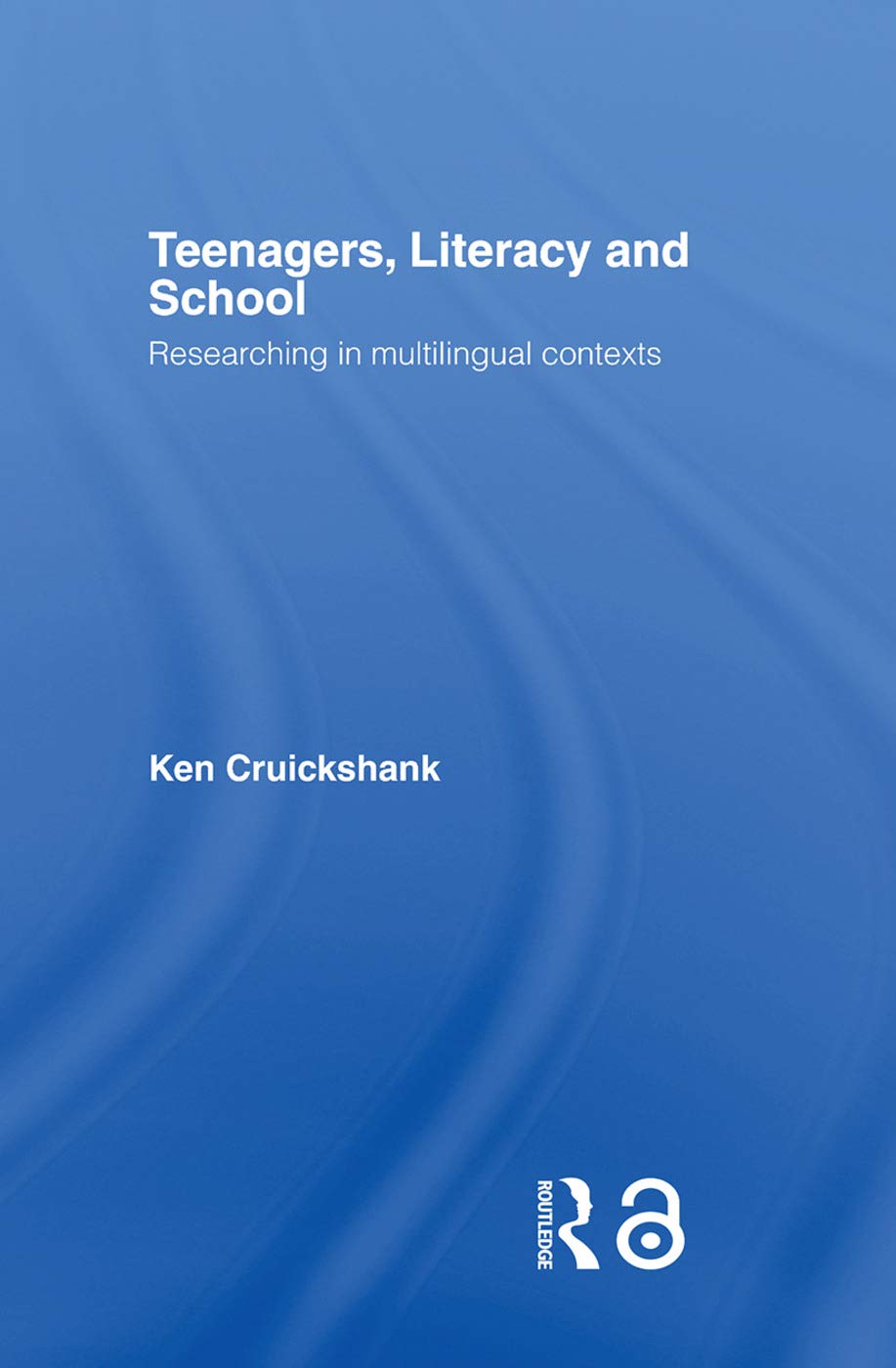 Teenagers, Literacy and School: Researching in multilingual contexts Social Sciences