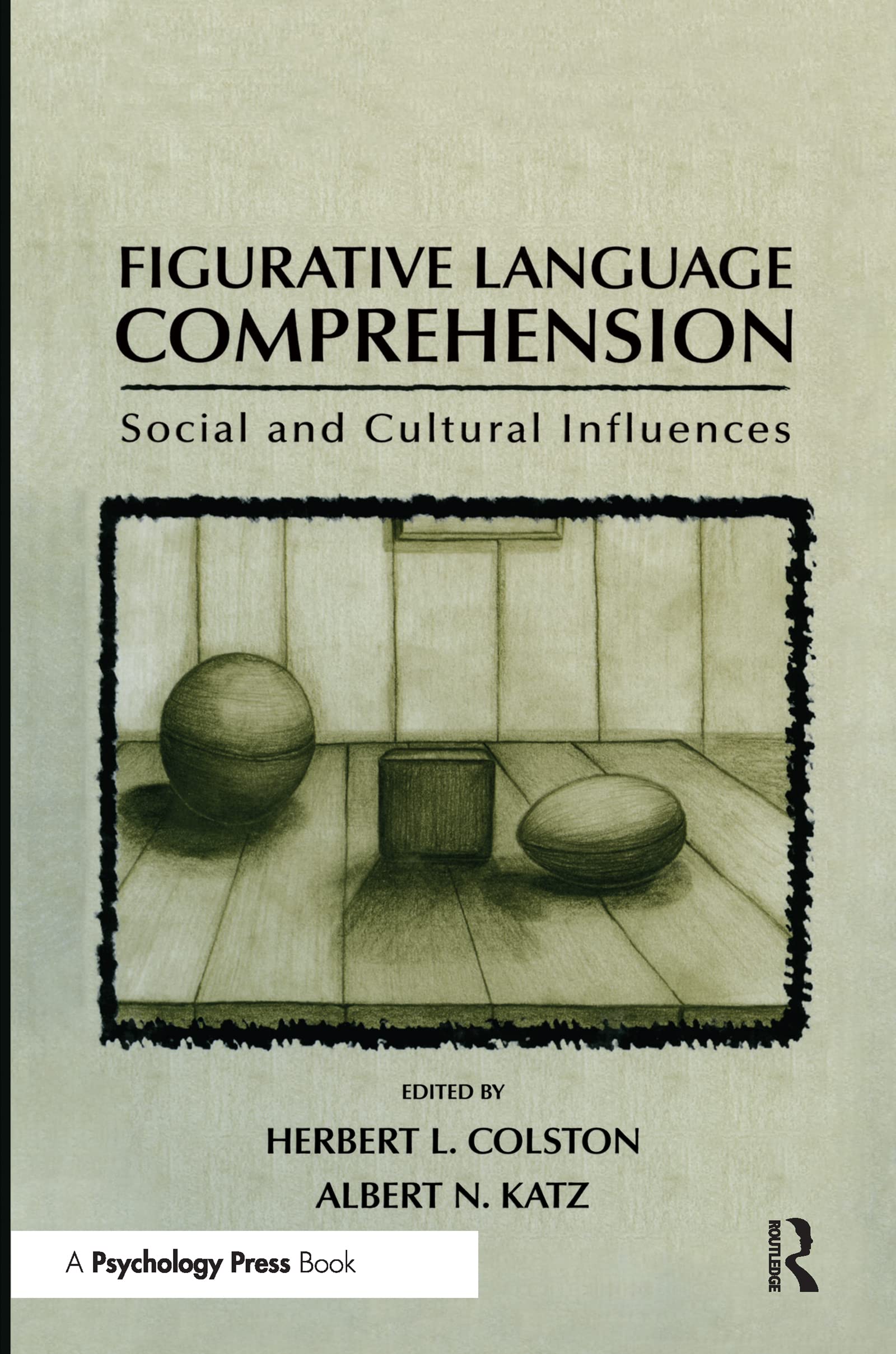 Figurative Language Comprehension: Social and Cultural Influences Social Sciences