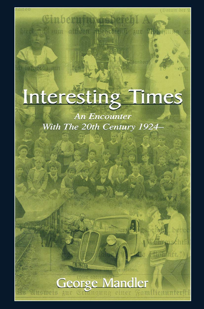 Interesting Times: An Encounter with the 20th Century 1924- Science