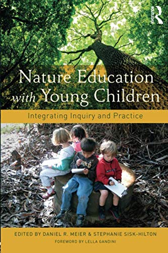 Nature Education with Young Children: Integrating Inquiry and Practice Study Guides