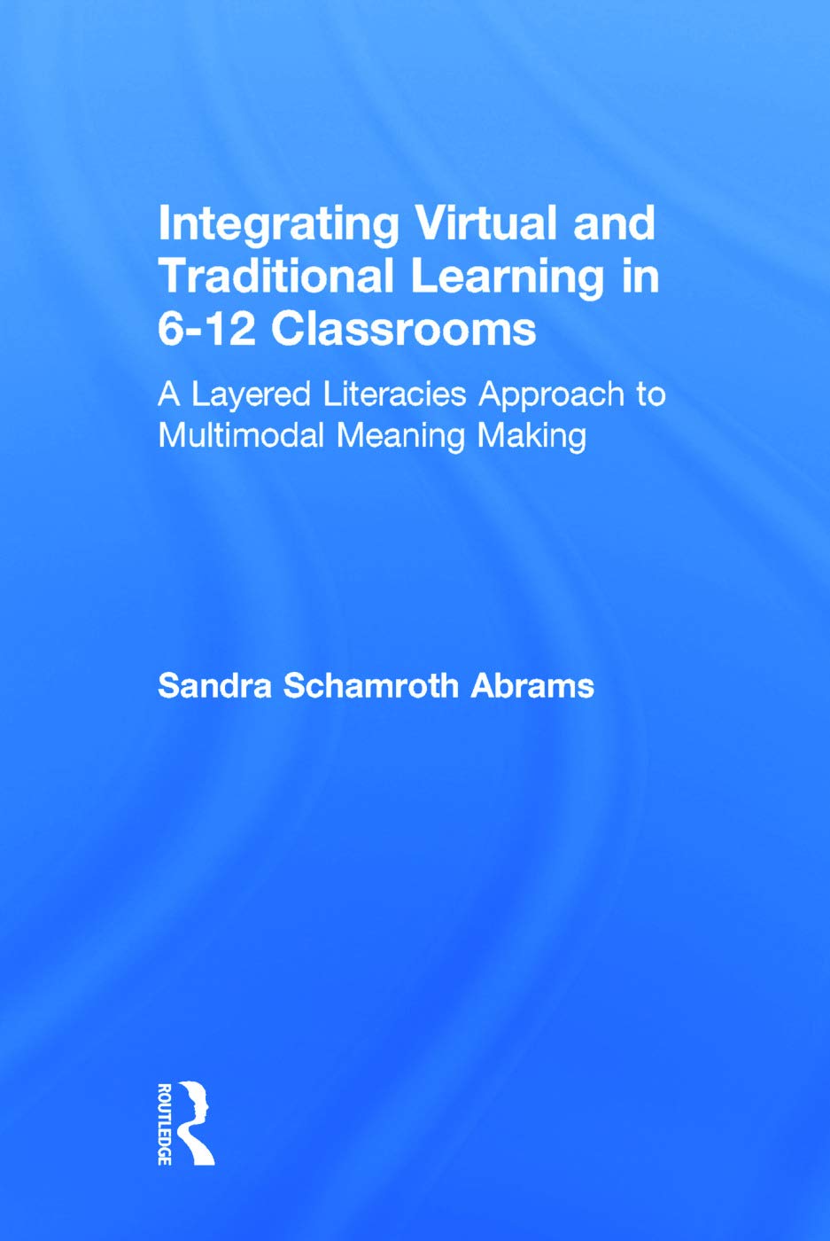 Integrating Virtual and Traditional Learning in 6-12 Classrooms Education & Training