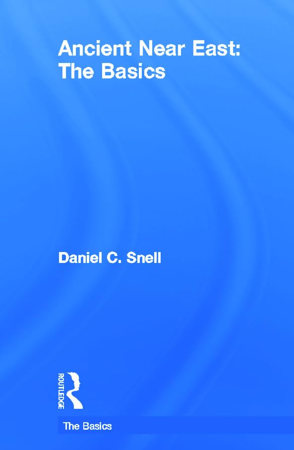 Ancient Near East: The Basics Social Sciences