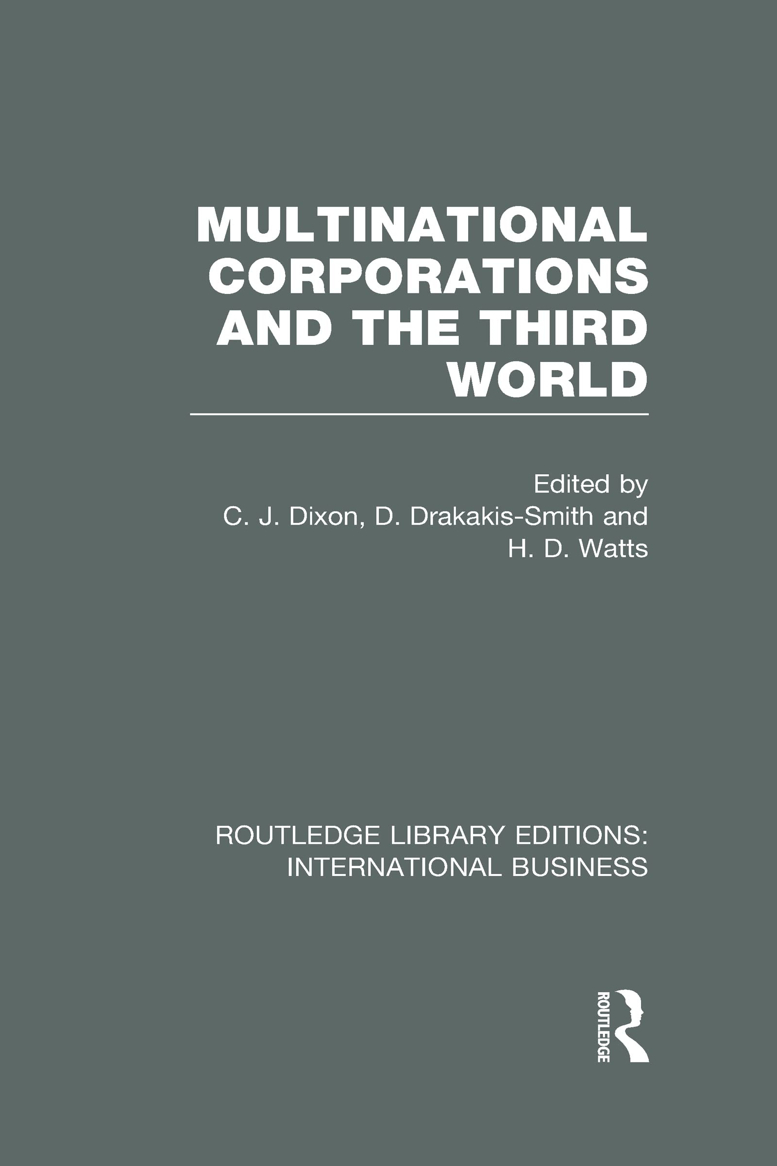 Multinational Corporations and the Third World (RLE International Business) Business, Finance & Career