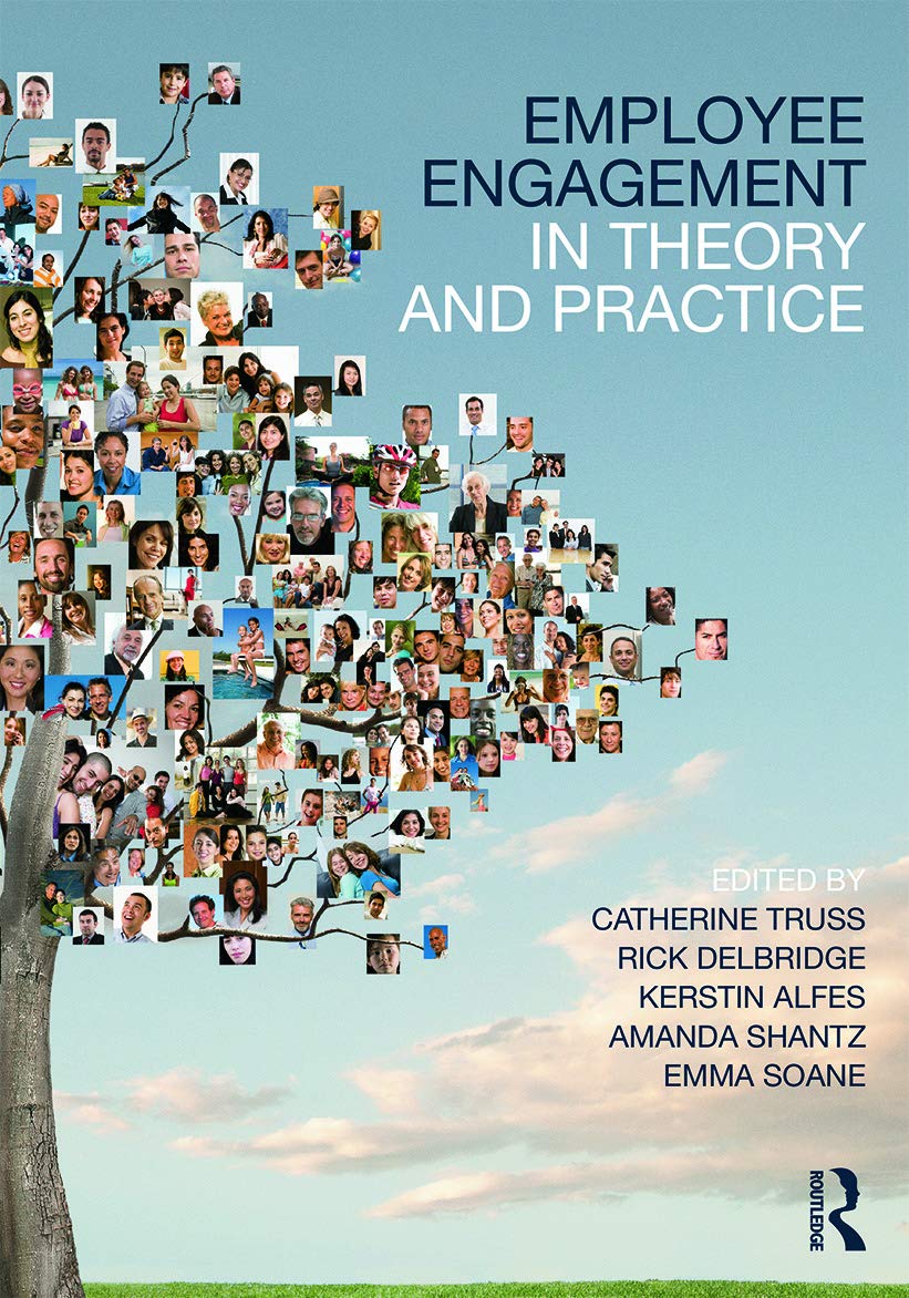 Employee Engagement in Theory and Practice Business, Finance & Career