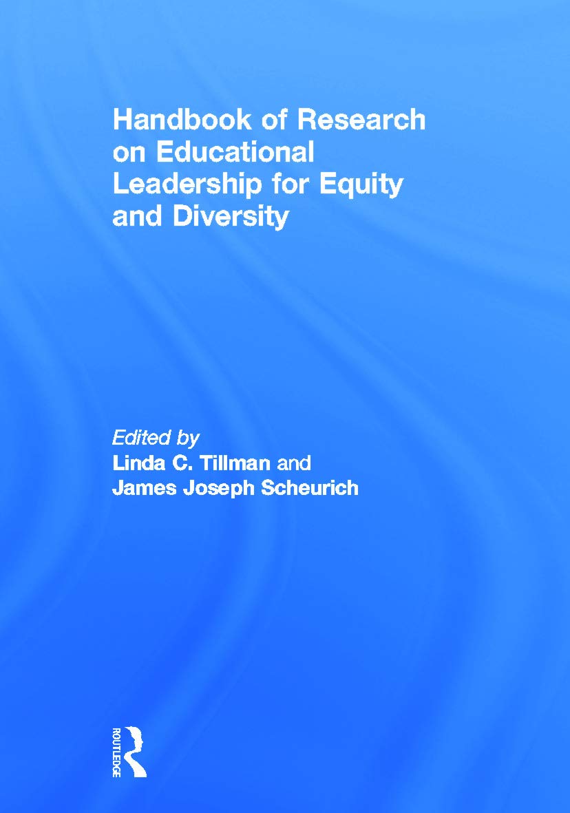 Handbook of Research on Educational Leadership for Equity and Diversity Education & Training