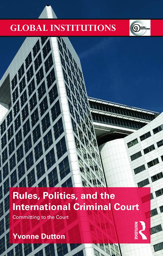 Rules, Politics, and the International Criminal Court Law