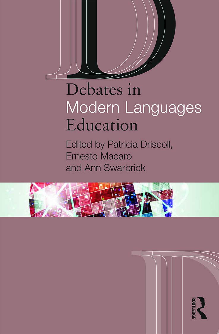 Debates in Modern Languages Education (Debates in Subject Teaching) Social Sciences