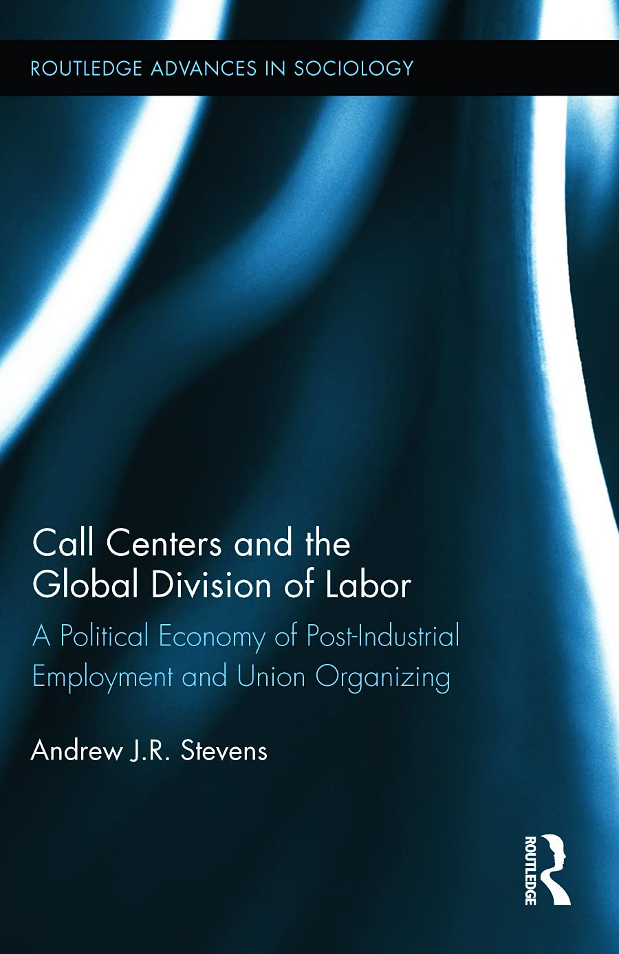 Call Centers and the Global Division of Labor Law