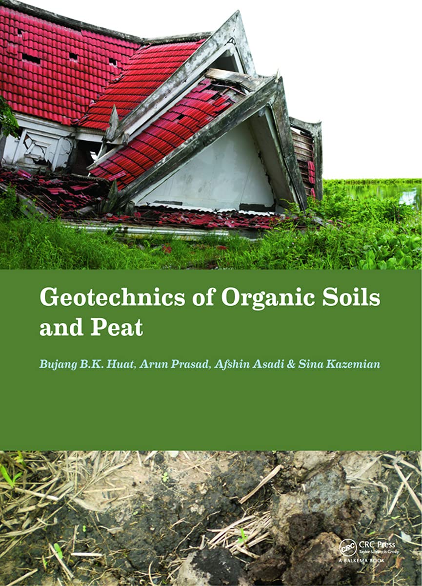 Geotechnics of Organic Soils and Peat Business & Technology