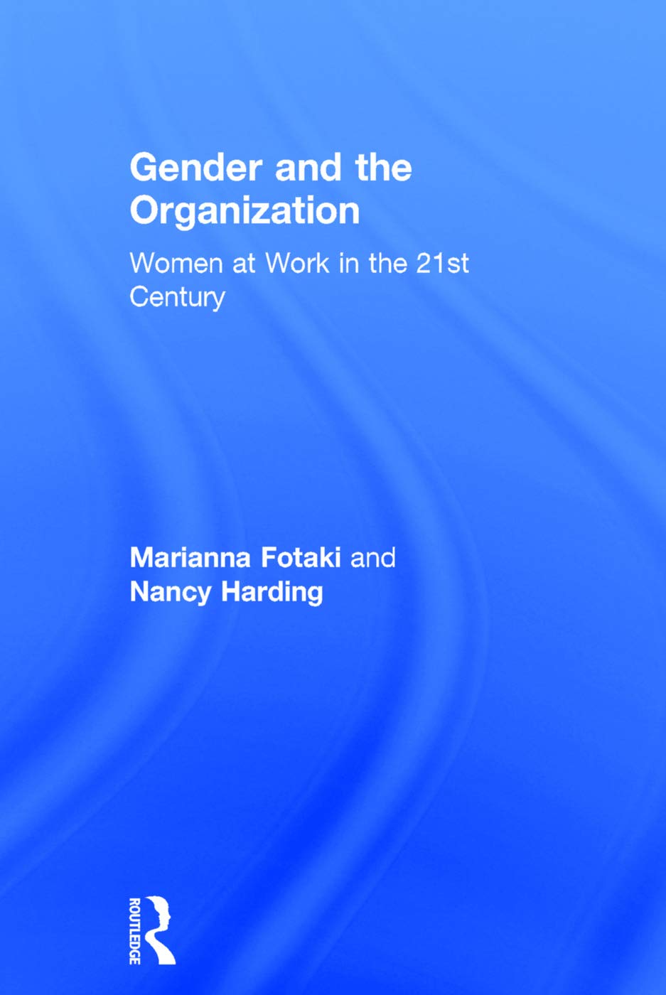 Gender and the Organization Books