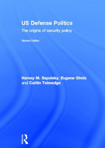 US Defense Politics: The Origins of Security Policy Social Sciences