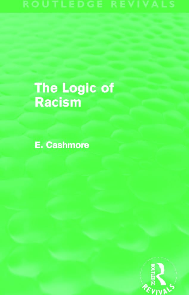 The Logic of Racism (Routledge Revivals) Books