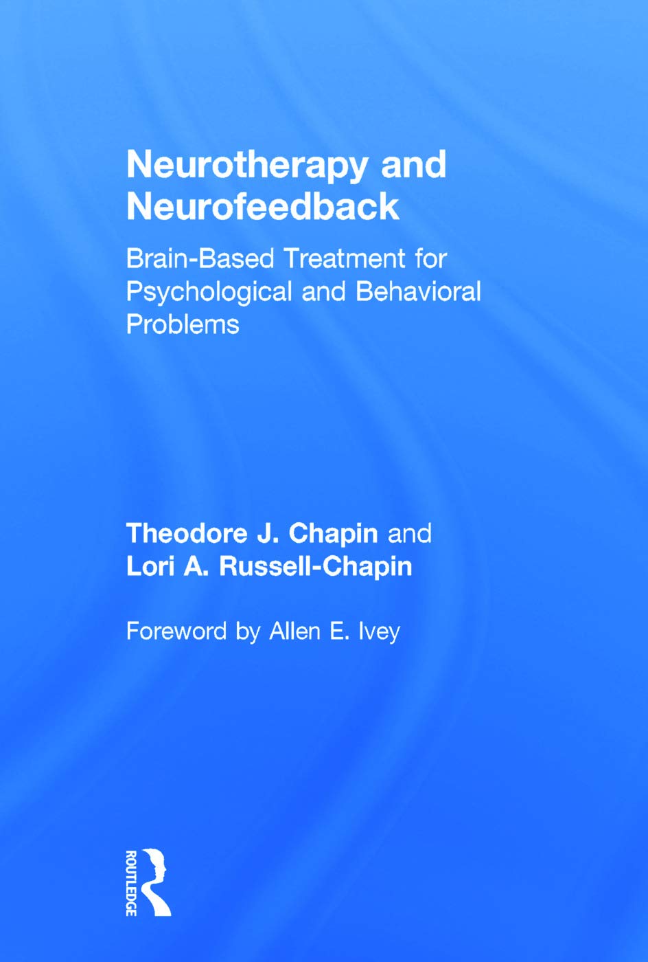 Neurotherapy and Neurofeedback Medicine