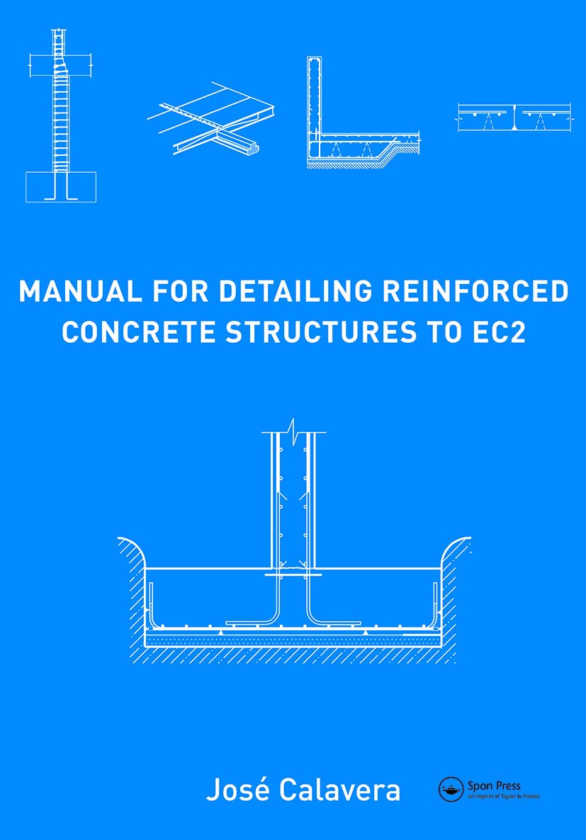 Manual for Detailing Reinforced Concrete Structures to EC2 Business & Technology