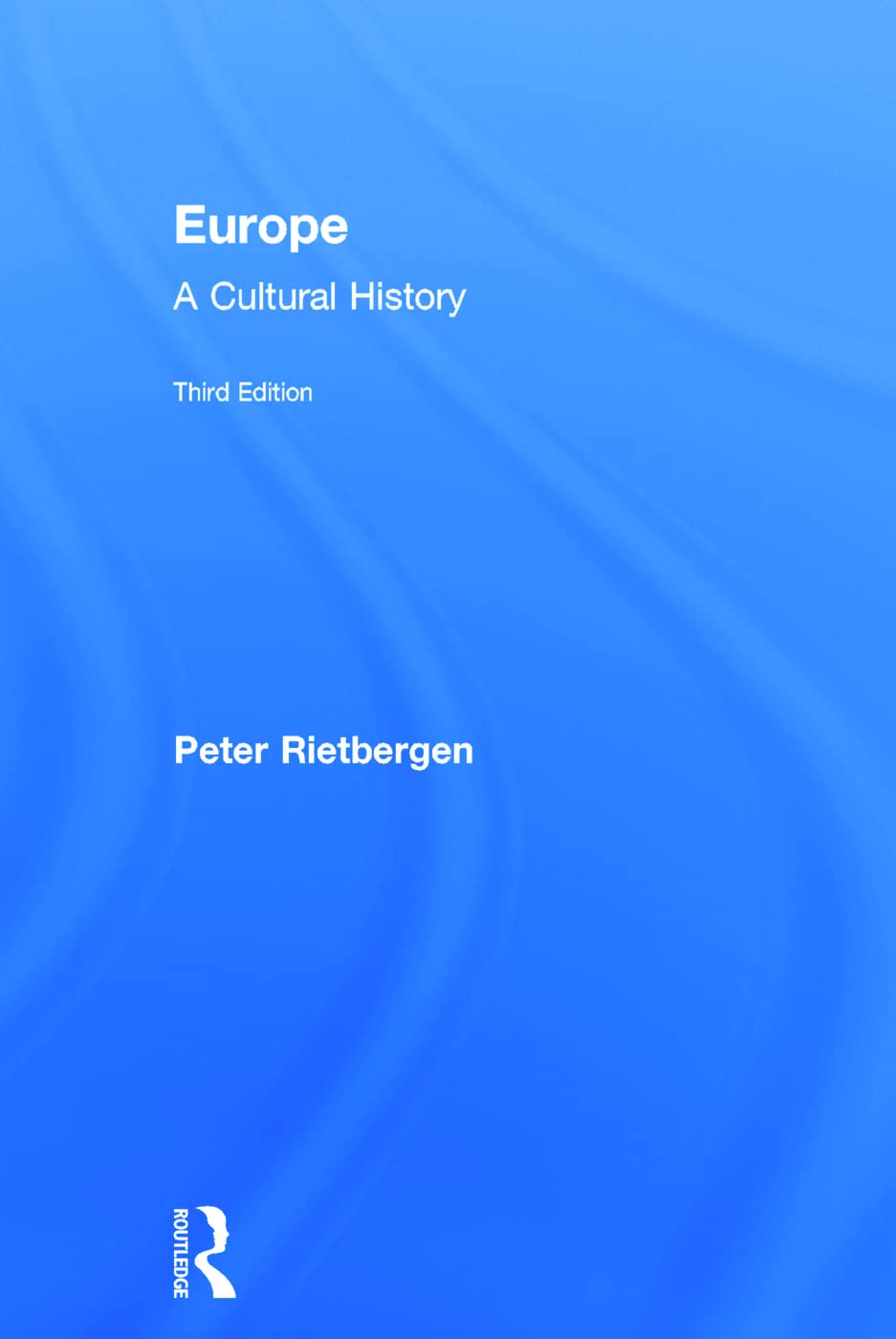 Europe: A Cultural History General education