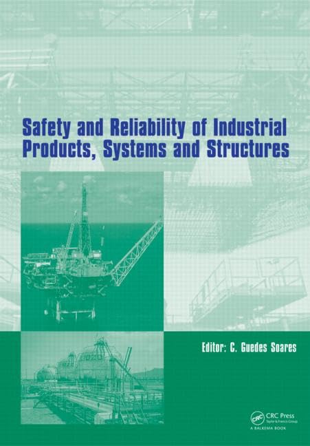 Safety and Reliability of Industrial Products, Systems and Structures Business, Finance & Career
