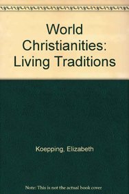 World Christianities: Living Traditions Philosophy