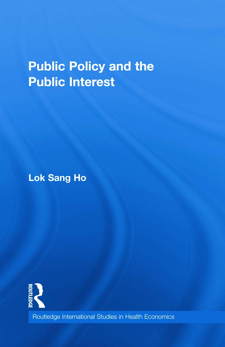 Public Policy and the Public Interest Business, Finance & Career