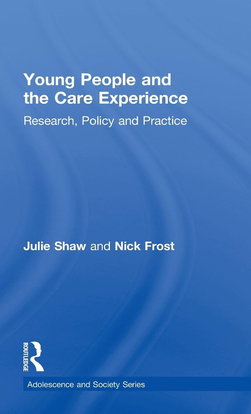Young People and the Care Experience Social Sciences
