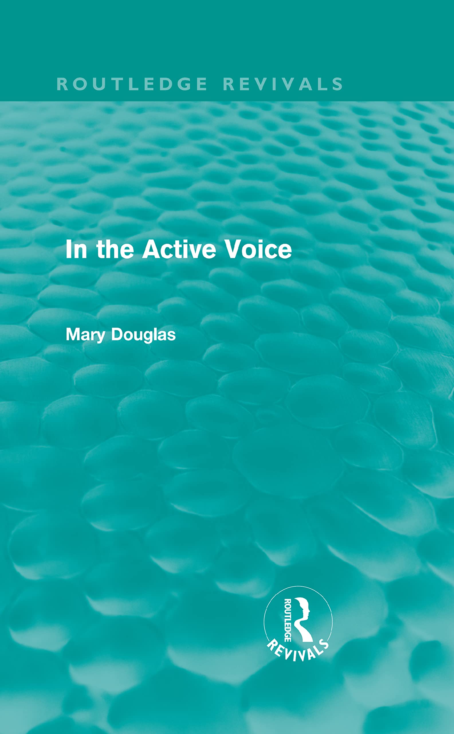 In the Active Voice (Routledge Revivals) Books
