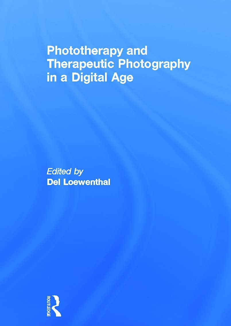 Phototherapy and Therapeutic Photography in a Digital Age Medicine