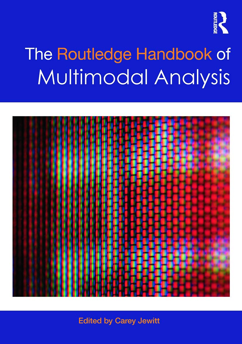 The Routledge Handbook of Multimodal Analysis Social Sciences