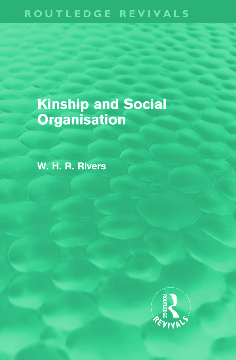 Kinship and Social Organisation (Routledge Revivals) Law