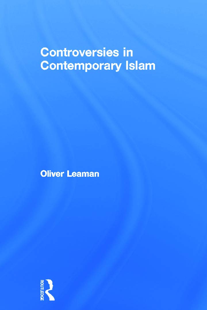 Controversies in Contemporary Islam Law