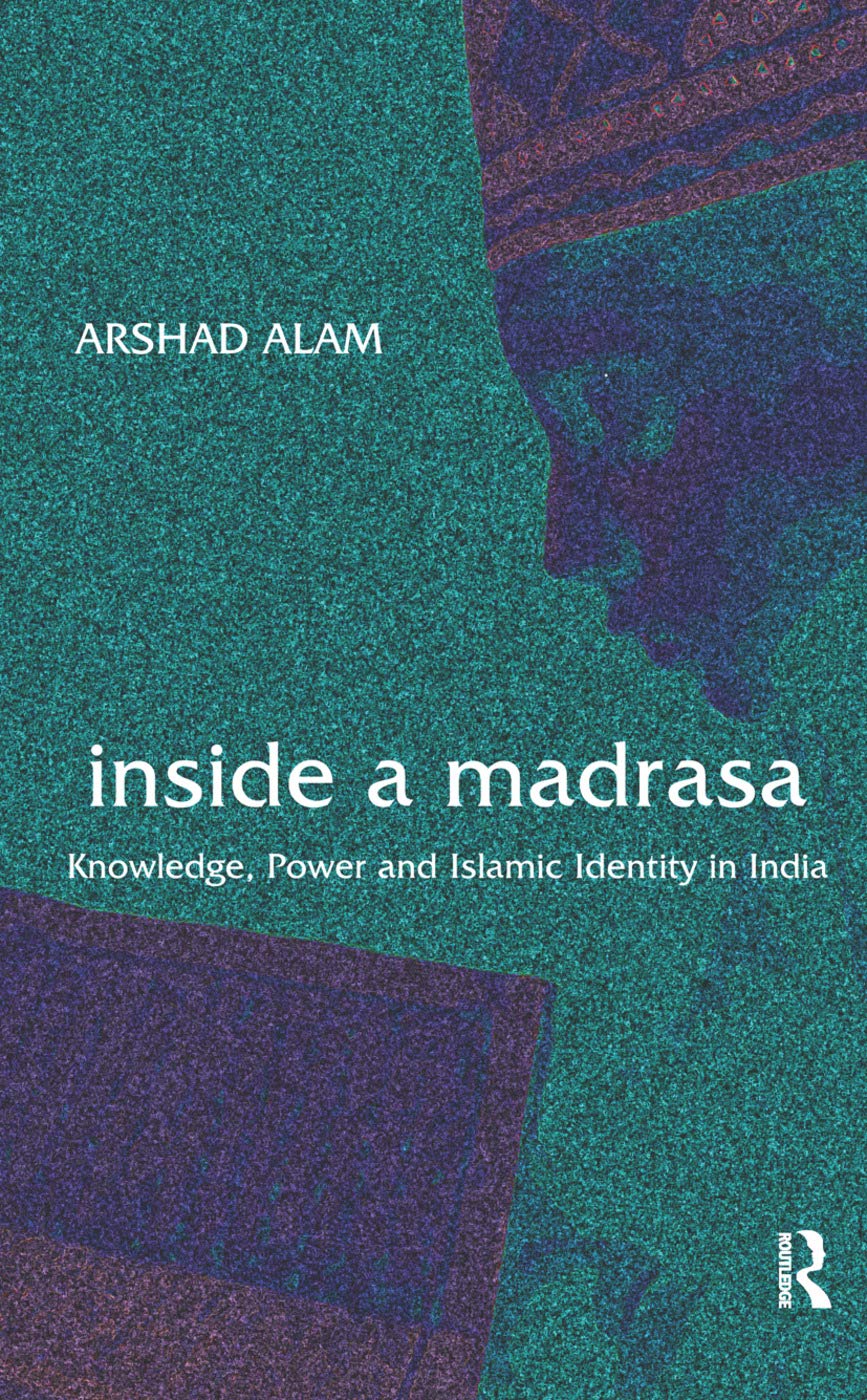 Inside a Madrasa Religion & Esotericism