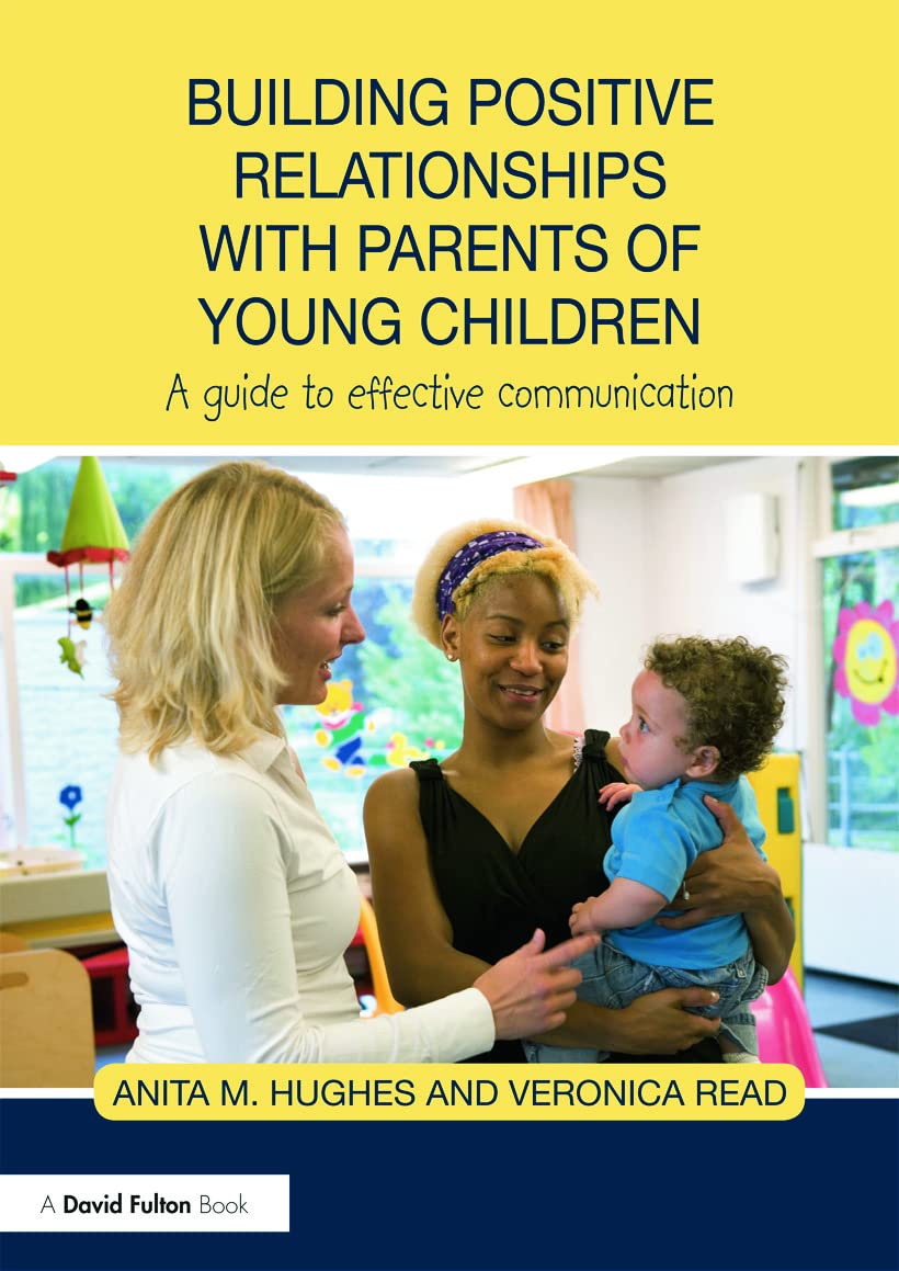 Building Positive Relationships with Parents of Young Children Study Guides