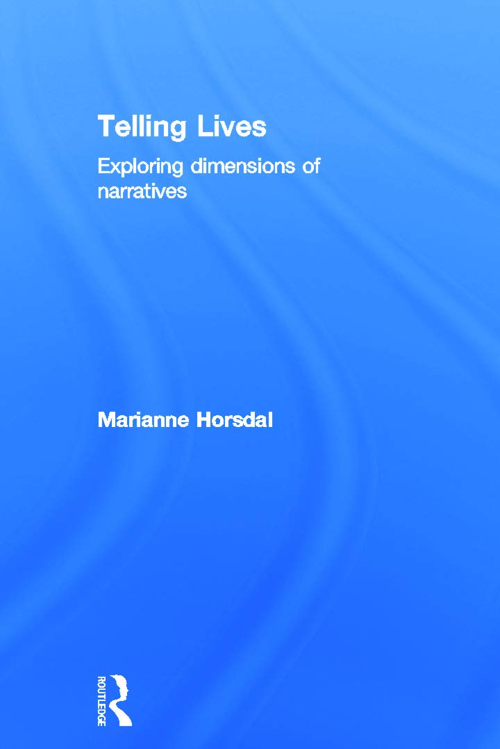 Telling Lives: Exploring dimensions of narratives Natural Sciences