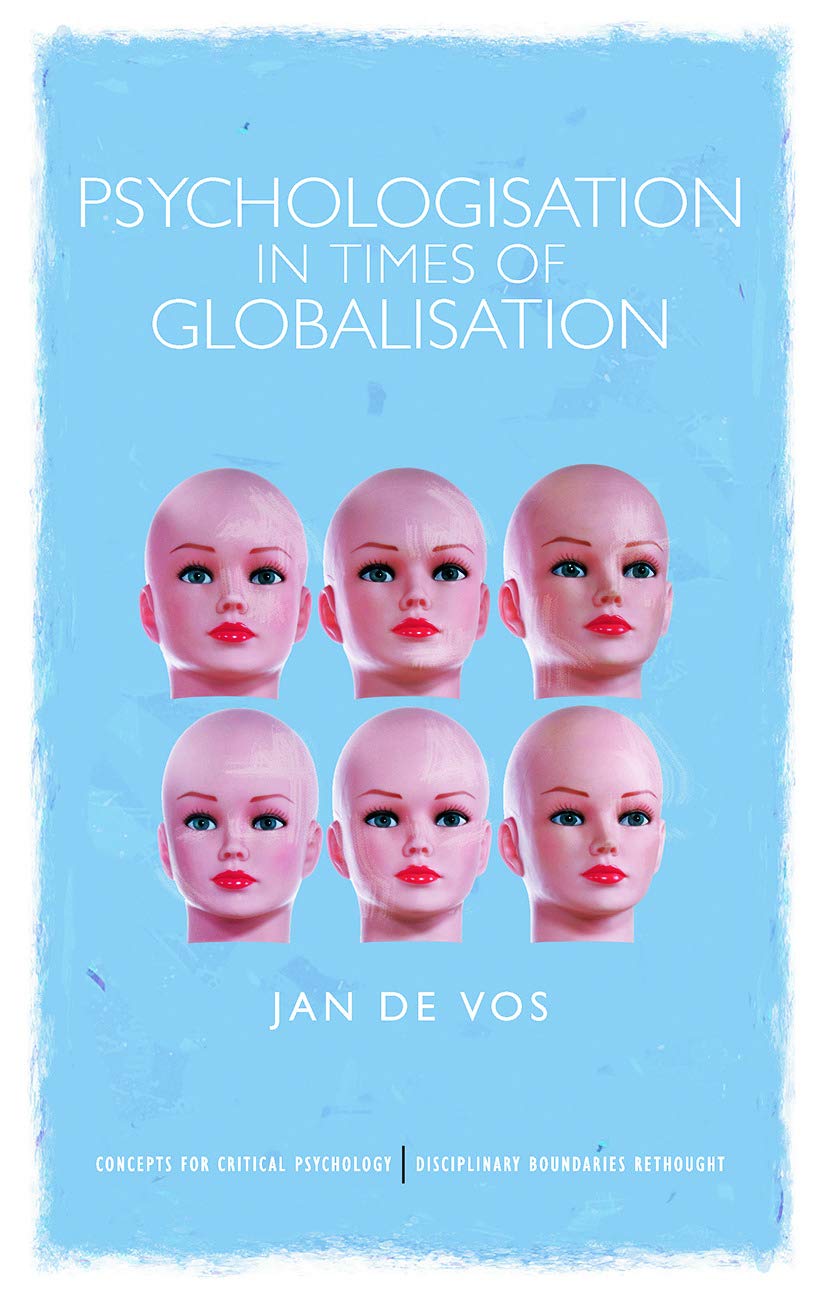 Psychologisation in Times of Globalisation General education