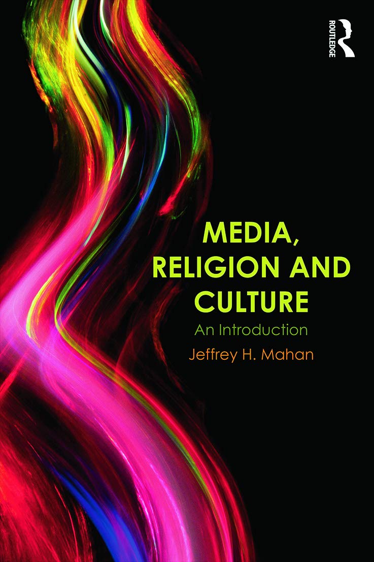 Media, Religion and Culture: An Introduction book