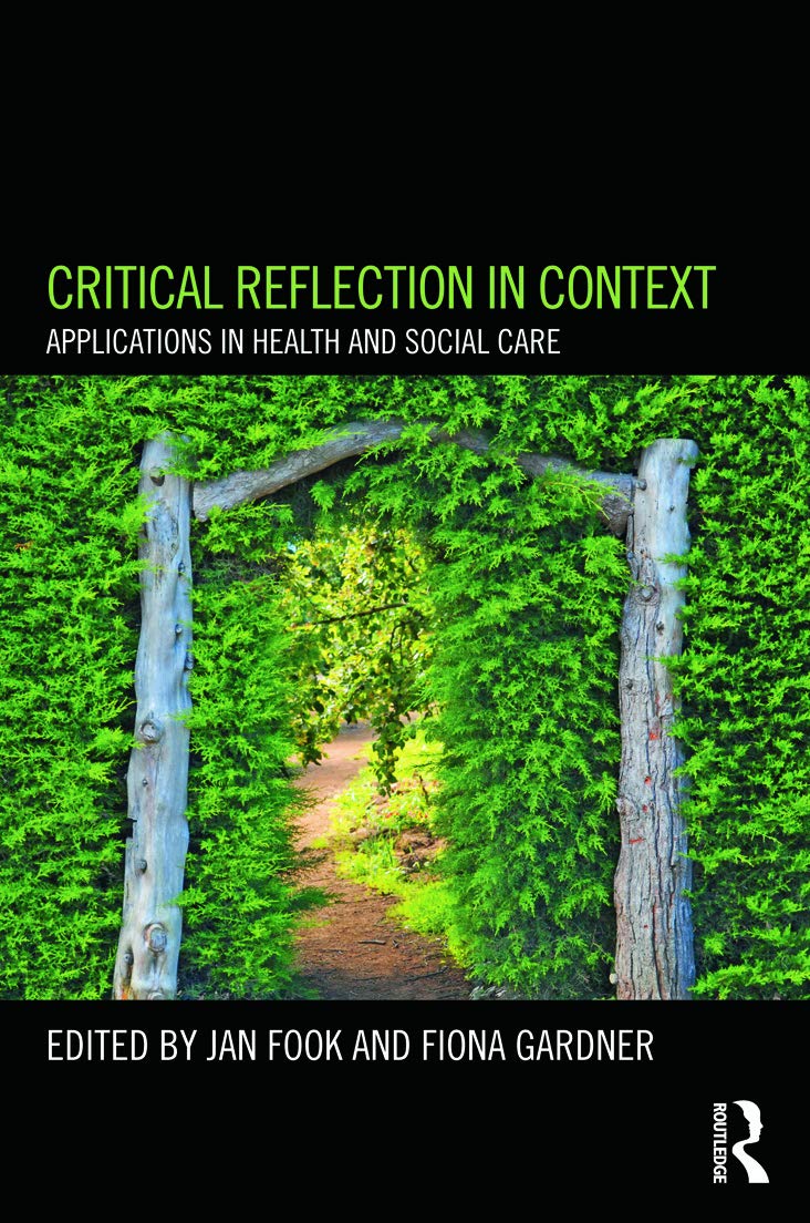 Critical Reflection in Context: Applications in Health and Social Care Medicine