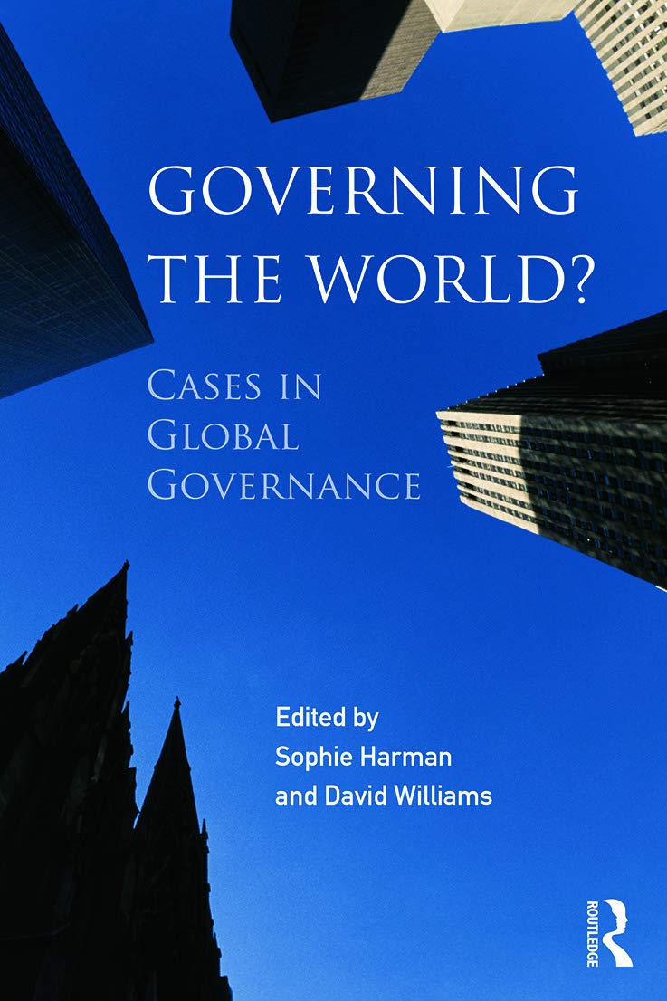 Governing the World?: Cases in Global Governance Law