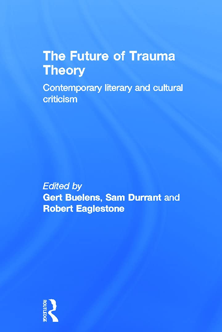 The Future of Trauma Theory General education