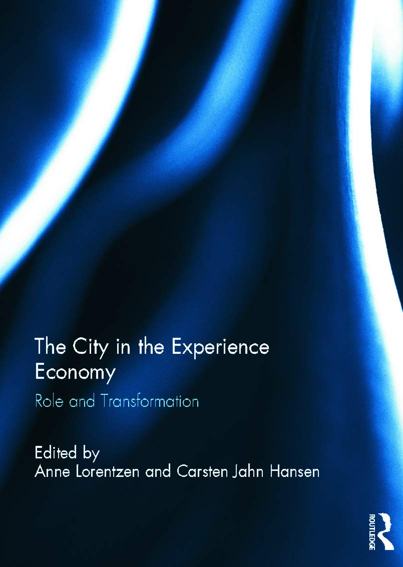The City in the Experience Economy Social Sciences