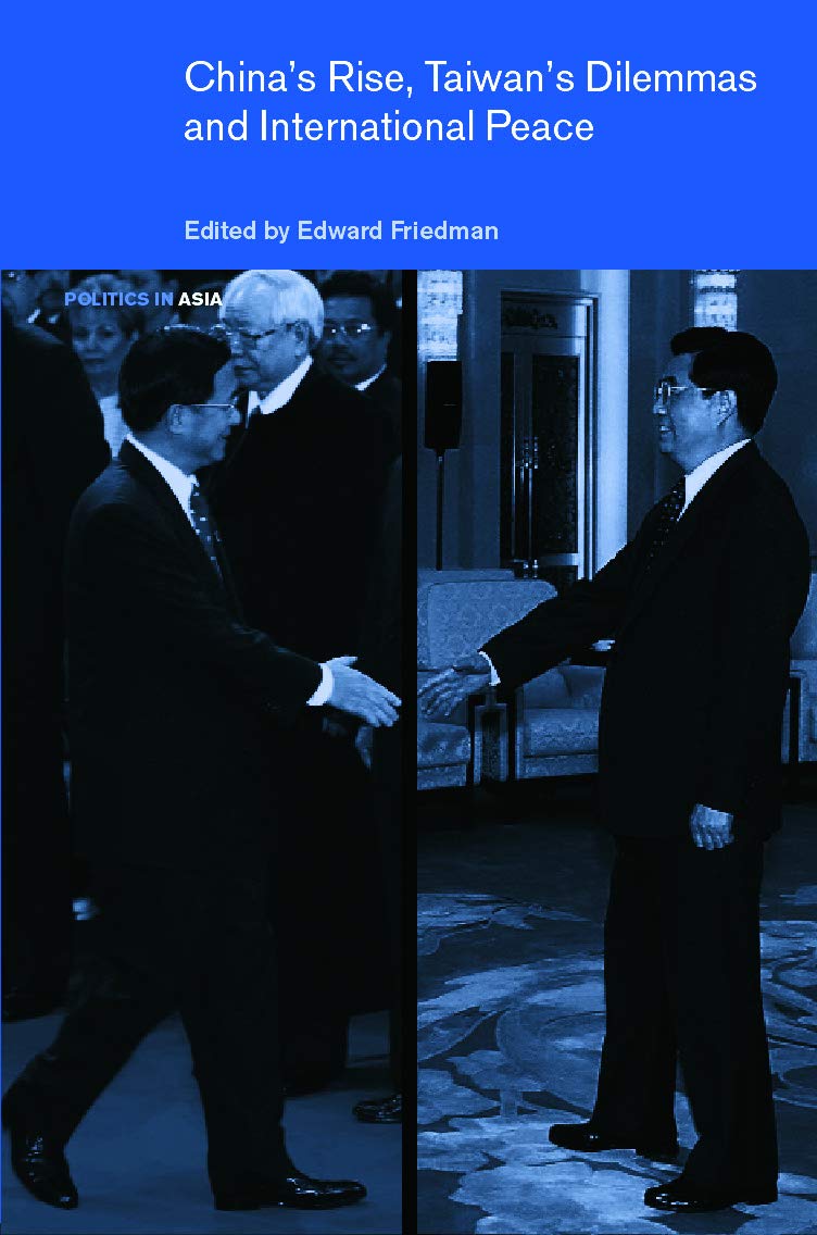 China's Rise, Taiwan's Dilemma's and International Peace Law