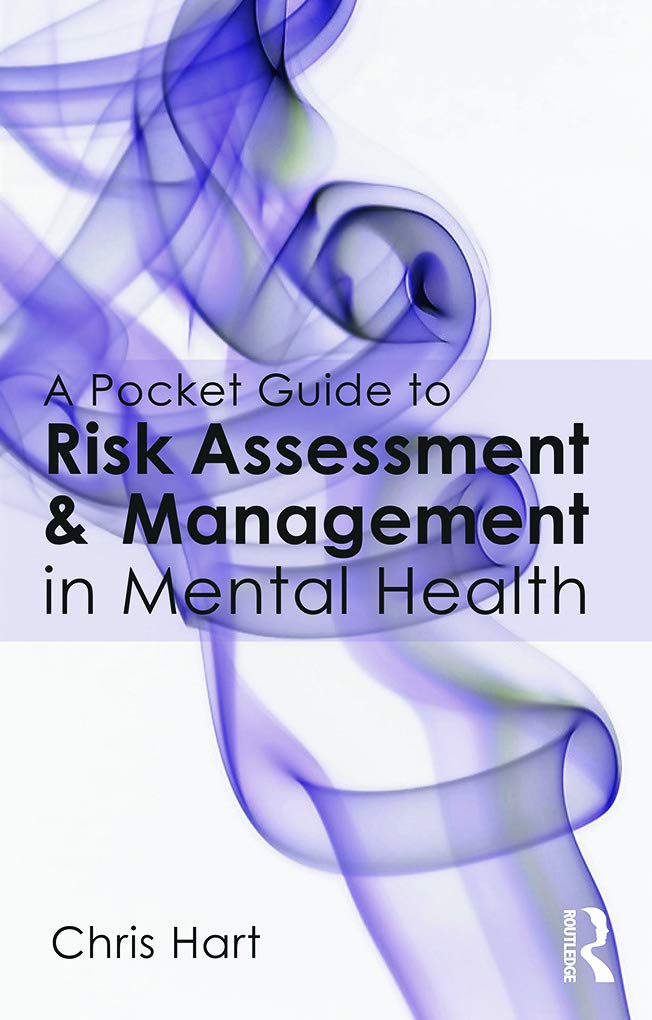 A Pocket Guide to Risk Assessment and Management in Mental Health Medicine