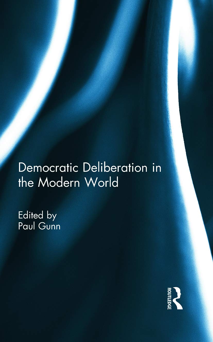 Democratic Deliberation in the Modern World Social Sciences