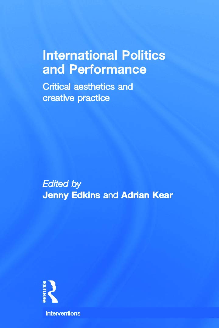 International Politics and Performance Film, Art & Culture