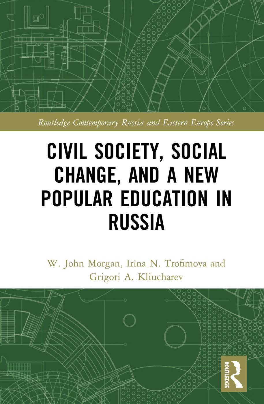 Civil Society, Social Change, and a New Popular Education in Russia Law