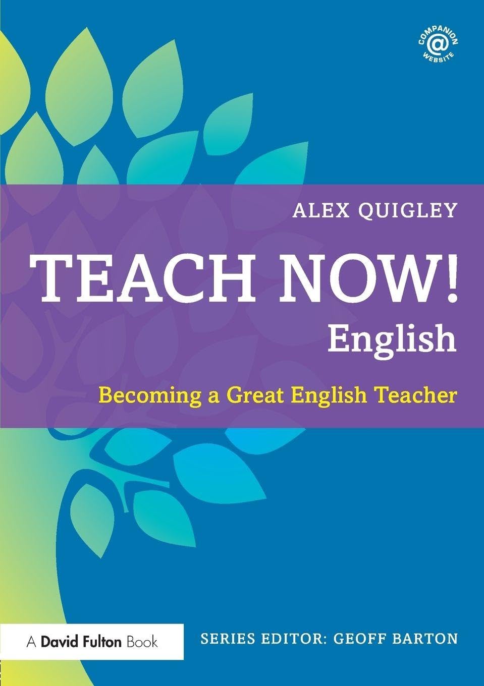 Teach Now! English: Becoming a Great English Teacher Education & Training