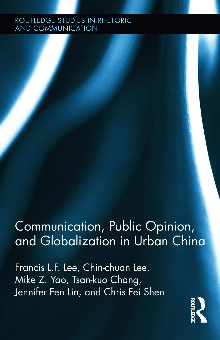Communication, Public Opinion, and Globalization in Urban China Law
