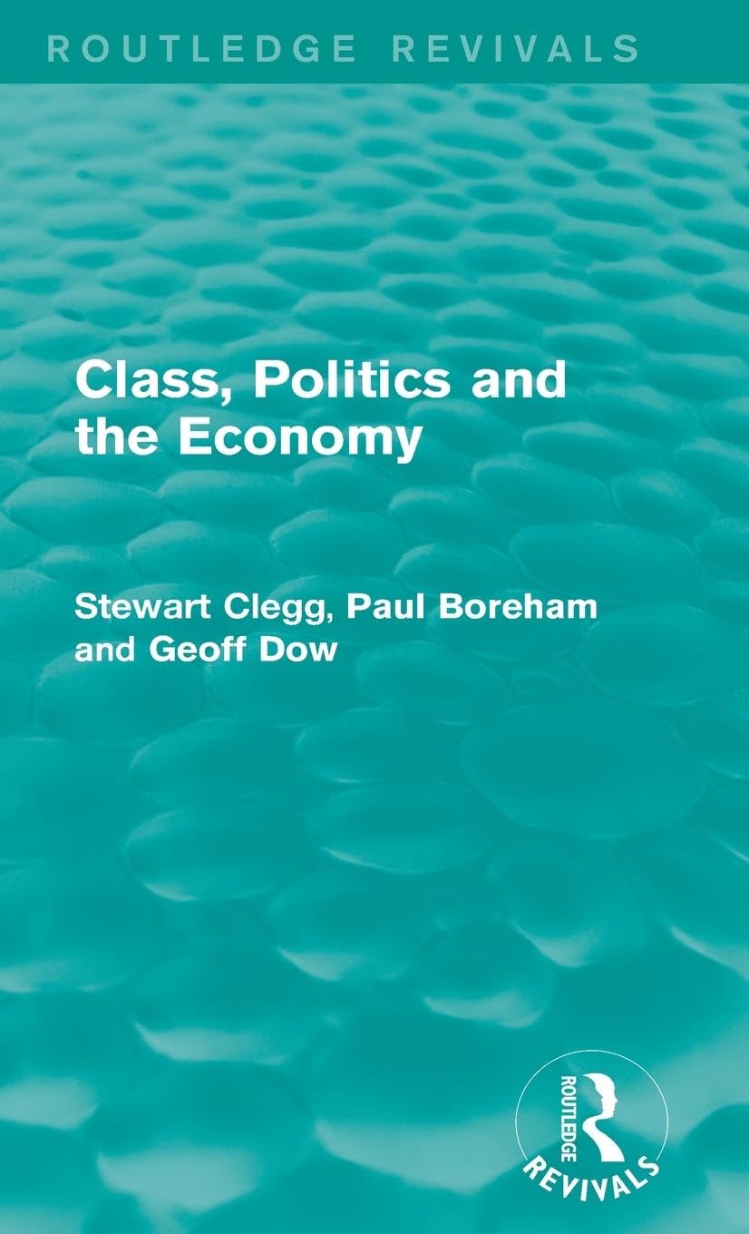 Class, Politics and the Economy (Routledge Revivals) Law