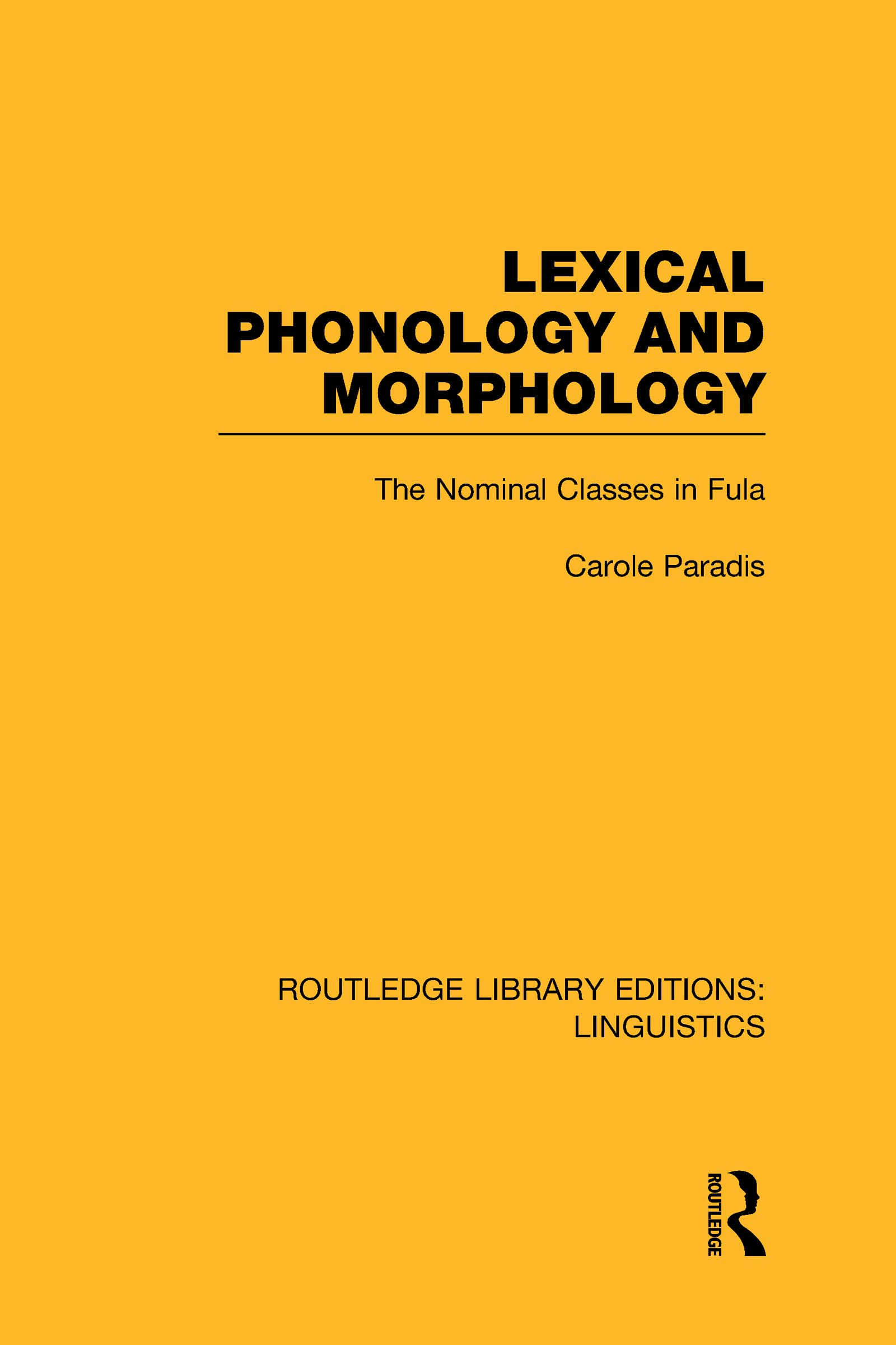 Lexical Phonology and Morphology (RLE Linguistics A Social Sciences
