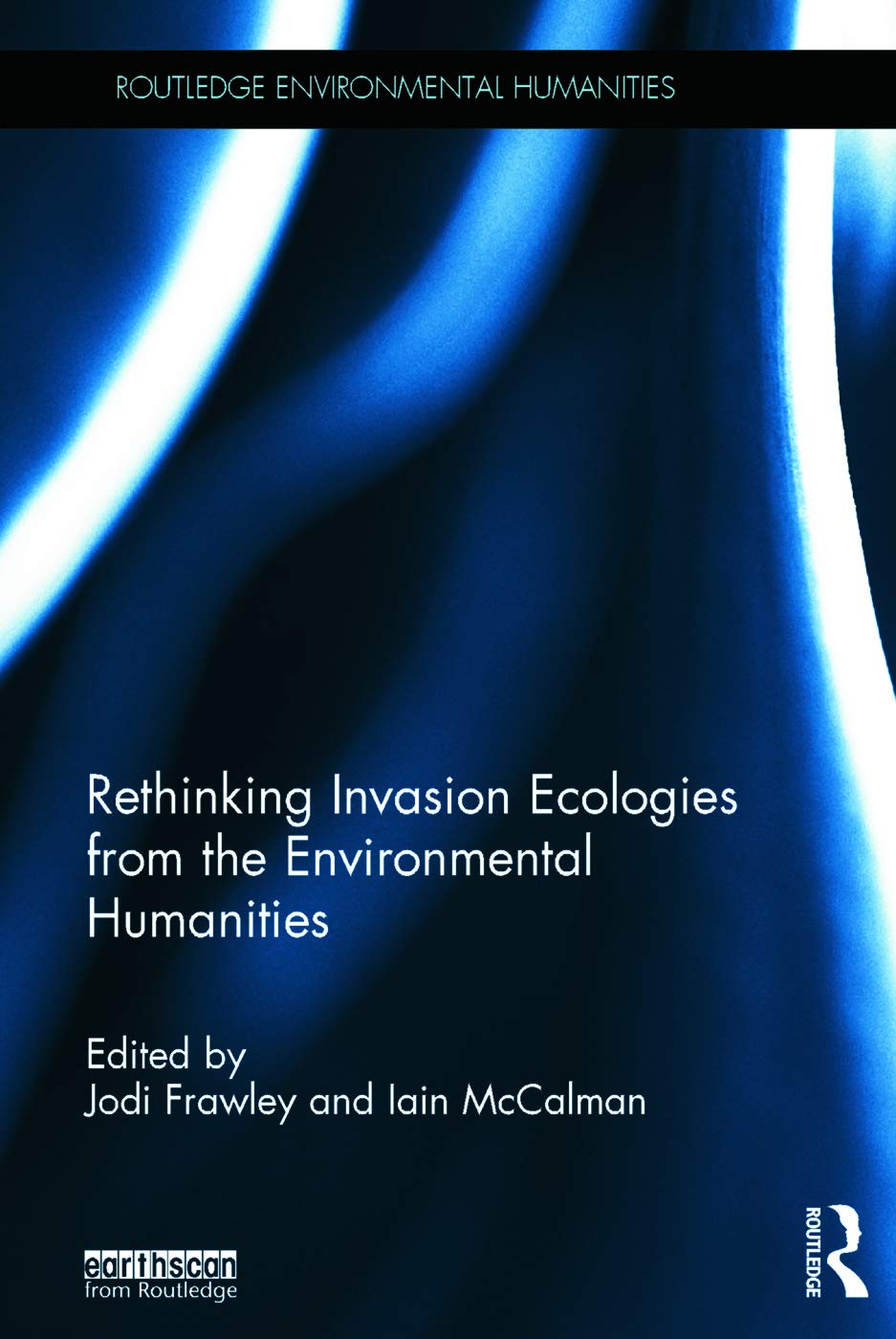 Rethinking Invasion Ecologies from the Environmental Humanities Law