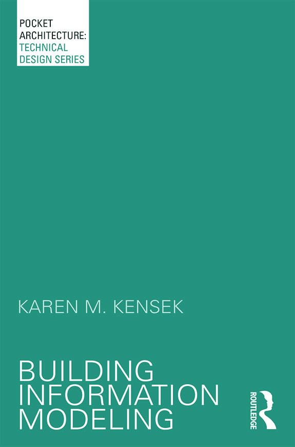 Building Information Modeling (PocketArchitecture: Technical Design) Computer Science