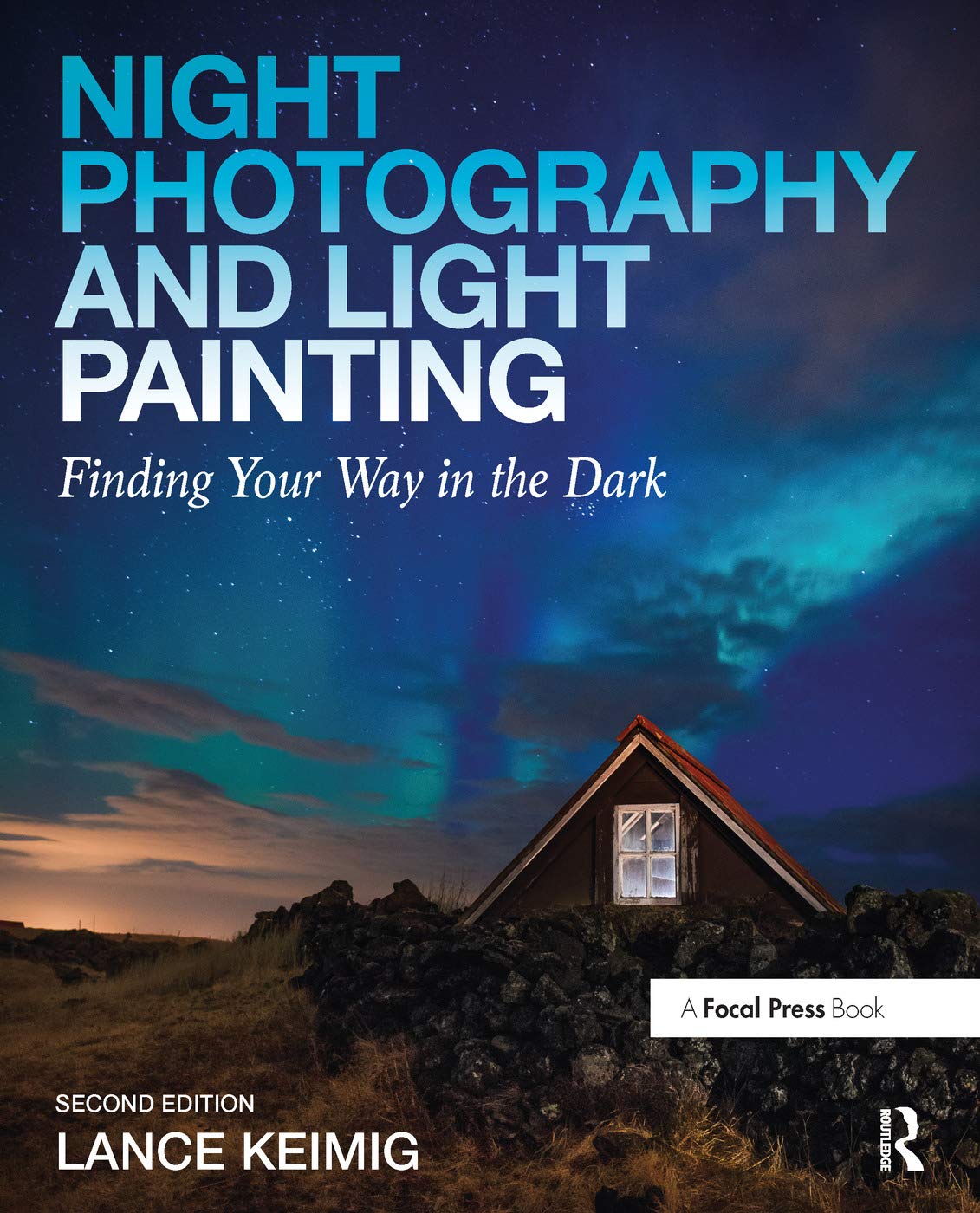 Night Photography and Light Painting: Finding Your Way in the Dark Photography