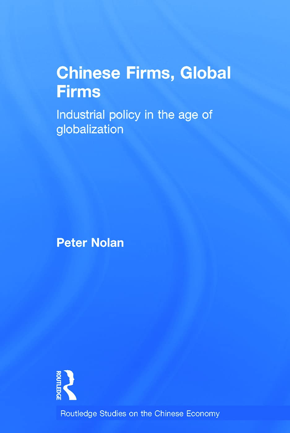 Chinese Firms, Global Firms Books